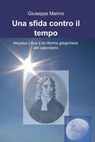 Una sfida contro il tempo - Giuseppe Marino - 9788891045904
