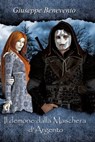 Il demone dalla maschera d'argento - giuseppe benevento - 9788891058164