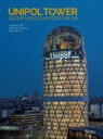 The Unipol Tower - Manuel Orazi - 9788891840462
