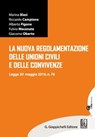 La nuova regolamentazione delle unioni civili e delle convivenze - Alberto Figone ; Giacomo Oberto ; Marina Blasi - 9788892160491