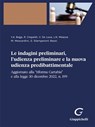 Le indagini preliminari, l'udienza preliminare e la nuova udienza predibattimentale - e-pub - Victoria Allegra Boga ; Roberto Crepaldi ; Valerio De Luca ; Nicolò Meazza ; Matteo Moscardini ; Guido Stampanoni Bassi - 9788892177925