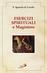Esercizi spirituali e Magistero - Ignazio di Loyola - 9788892203075