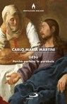 Gesù - Carlo Maria Martini - 9788892203853