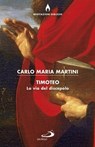 Timoteo - Carlo Maria Martini - 9788892204980