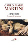 Giacobbe - Carlo Maria Martini - 9788892208117