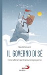 Il governo di sé - Natale Benazzi - 9788892208247