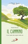 Il cammino - Natale Benazzi - 9788892208414