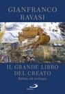 Il grande libro del Creato - Gianfranco Ravasi - 9788892230743