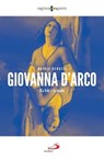 Giovanna d'Arco - Natale Benazzi - 9788892231399