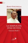 La semplicità stile di vita - Rino Fisichella - 9788892232334