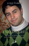 I NEED LIGHT - Luigi Fabbri - 9788892233782