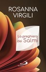 La preghiera dei Salmi - Rosanna Virgili - 9788892234062