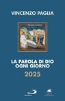 La Parola di Dio ogni giorno 2025 - Vincenzo Paglia - 9788892234260