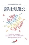Gratefulness - Maria Beatrice Toro - 9788892234420