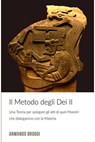 Il Metodo degli Dei II - Armando Broggi - 9788892341449