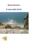 Il sole delle Eolie - Monica Ravalico - 9788892352278