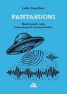 Fantasuoni - Lelio Camilleri - 9788892774094