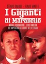 I giganti di Maranello - Flavio Vanetti ; Ottavio Daviddi - 9788892784659