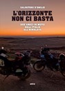 L'orizzonte non ci basta - Salvatore D'Emilio - 9788892786332