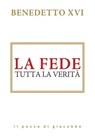 La fede. - Joseph Ratzinger (Benedetto XVI) - 9788892871342