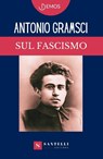 SUL FASCISMO - Antonio Gramsci - 9788892920873