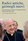 Radici antiche, germogli nuovi - Fernando Ocariz - 9788892980204