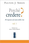 Perché credere? Vol. 1 - Fulton John Sheen - 9788892982802