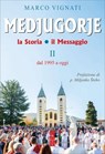Medjugorje - Vol. 2 - Marco Vignati - 9788892985285