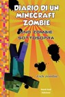Diario di un Minecraft Zombie. Uno zombie sottosopra vol. 11 - Zack Zombie - 9788893081672