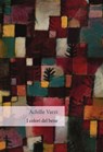 I colori del bene - Achille Varzi - 9788893140034