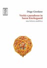 Verità e paradosso in Søren Kierkegaard - Diego Giordano - 9788893140287