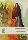 Dante, Lacan - Piergiorgio Bianchi - 9788893141857