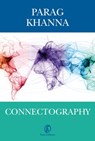 Connectography - Parag Khanna - 9788893250887