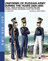 Uniforms of Russian army during the years 1825-1855 vol. 9: Guards sapper, engineers, staff and others - Mark Conrad - 9788893274265
