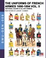 The uniforms of French armies 1690-1894 - Vol. 5 - Constance Lienhart ; Rene Humbert - 9788893275279