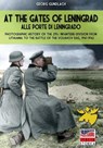 At the gates of Leningrad - Alle porte di Leningrado - Georg Gundlach - 9788893275873