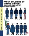 Paper Soldiers by Simone Crivelli - The Italian army 1859-1911 - Simone Crivelli - 9788893278492