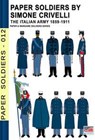 Paper Soldiers by Simone Crivelli - The Italian army 1859-1911 - Simone Crivelli - 9788893278492