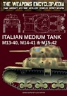 Italian Medium Tank M13-40, M14-41 & M15-42 - Luca Cristini - 9788893278775