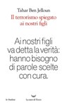 Il terrorismo spiegato ai nostri figli - Tahar Ben Jelloun - 9788893441612