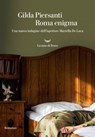 Roma Enigma - Gilda Piersanti - 9788893442039