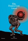 Uaired - Elio Elio ; Franco Losi - 9788893446914