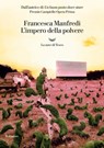 L’impero della polvere - Francesca Manfredi - 9788893448215