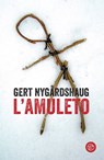 L'amuleto - Gert Nygårdshaug - 9788893900980