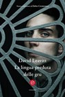 La lingua perduta delle gru - David Leavitt - 9788893902380
