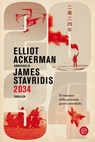 2034 - Elliot Ackerman ; James Stavridis - 9788893903950