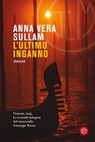 L'ultimo inganno - Anna Vera Sullam - 9788893904483