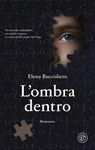 L'ombra dentro - Elena Buccoliero - 9788893908115