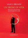 UN SEGNO DI VITA - Vasco Brondi - 9788893956673