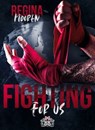 Fighting for us - Regina Mooren ; Catnip Design - 9788894511130